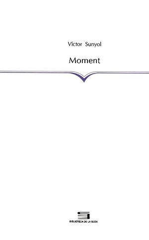 Moment (1982-1986) | 9788479352707 | Sunyol, Víctor