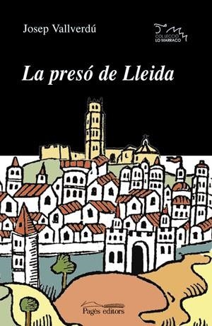 La presó de Lleida | 9788497790888 | Vallverdú i Aixalà, Josep