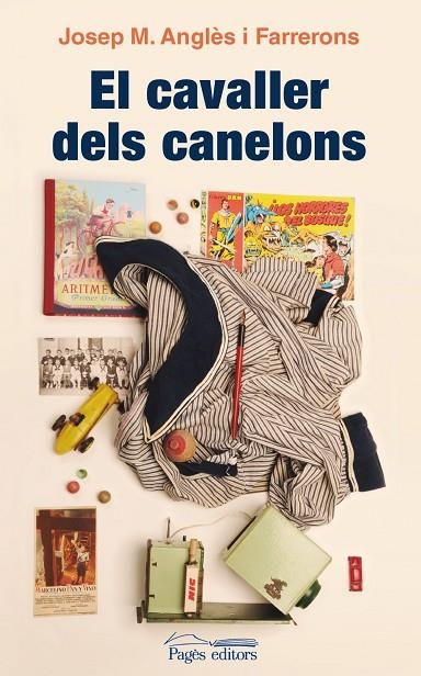 El cavaller dels canelons | 9788499754598 | Anglès Farrerons, Josep M.