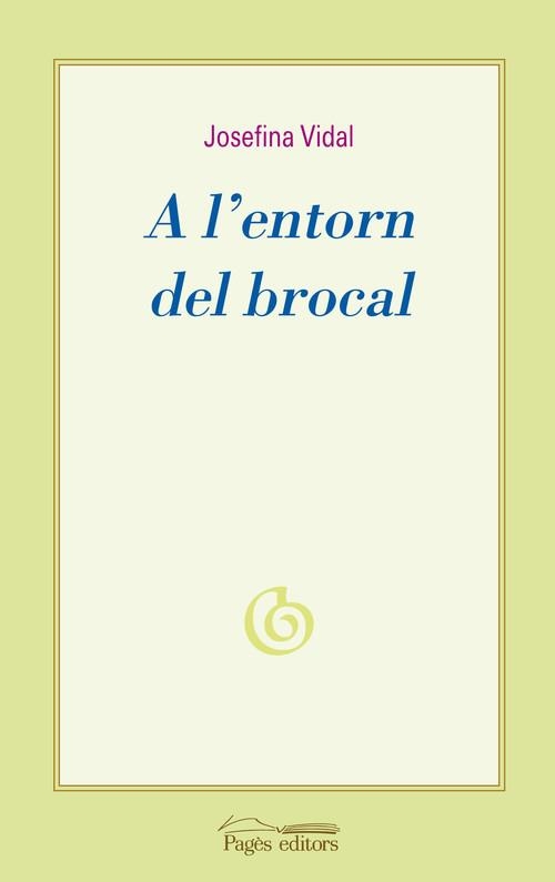 A l'entorn del brocal | 9788497798051 | Vidal Morera, Josefina