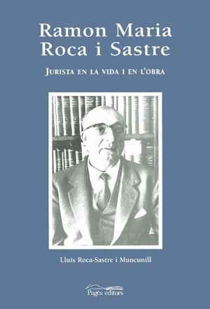 Ramon Maria Roca i Sastre | 9788479355937 | Roca-Sastre Muncunill, Lluís