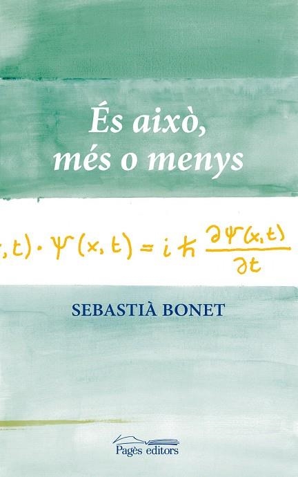 És això, més o menys | 9788499751917 | Bonet Espriu, Sebastià