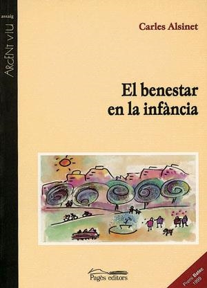 El benestar en la infància | 9788479356972 | Alsinet Mora, Carles