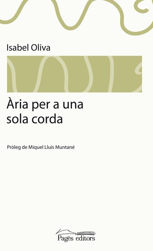 Ària per a una sola corda | 9788499751153 | Oliva Prat, Isabel