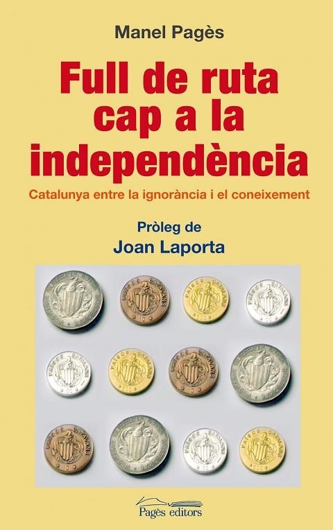Full de ruta cap a la independència | 9788497799423 | Pagès Panadès, Manel
