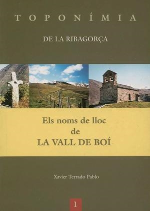 Els noms de lloc de la Vall de Boí | 9788479359850 | Terrado Pablo, Xavier