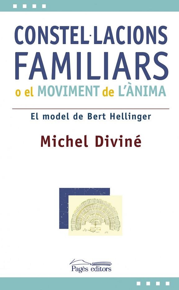 Constel·lacions familiars o el moviment de l'ànima | 9788497797382 | Diviné, Michel