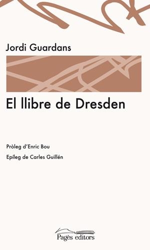 El llibre de Dresden | 9788499750309 | Guardans, Jordi
