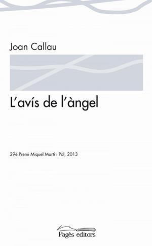 L'avís de l'àngel | 9788499755038 | Callau Fortuna, Joan