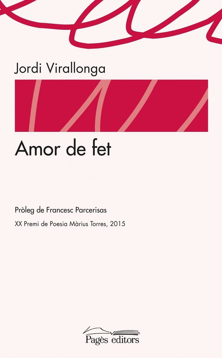 Amor de fet | 9788499757902 | Virallonga Eguren, Jordi