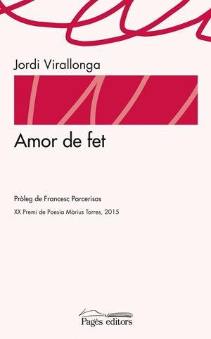 Amor de fet | 9788499757902 | Virallonga Eguren, Jordi