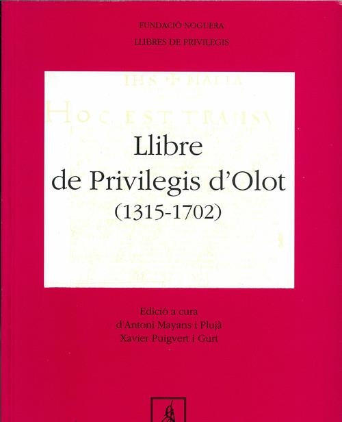 Llibre de Privilegis d'Olot (1315-1702) | 9788479352936 | Mayans, Antoni;Puigvert, Xavier