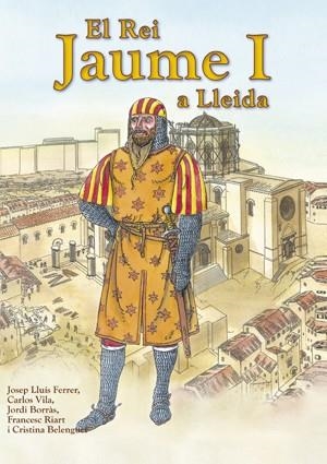 El rei Jaume I a Lleida | 9788497797078 | Varios autores