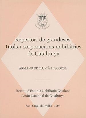 Repertori de grandeses, títols i corporacions nobiliàries de Catalunya I | 9788479355142 | de Fluvià, Armand