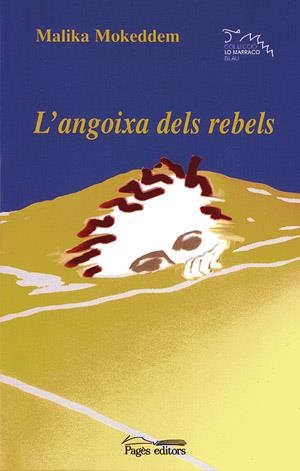 L'angoixa dels rebels | 9788497791496 | Mokeddem, Malika