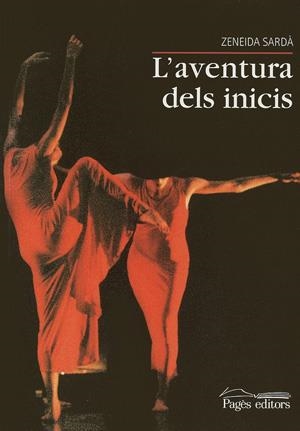 L'aventura dels inicis | 9788479359249 | Sardà, Zeneida