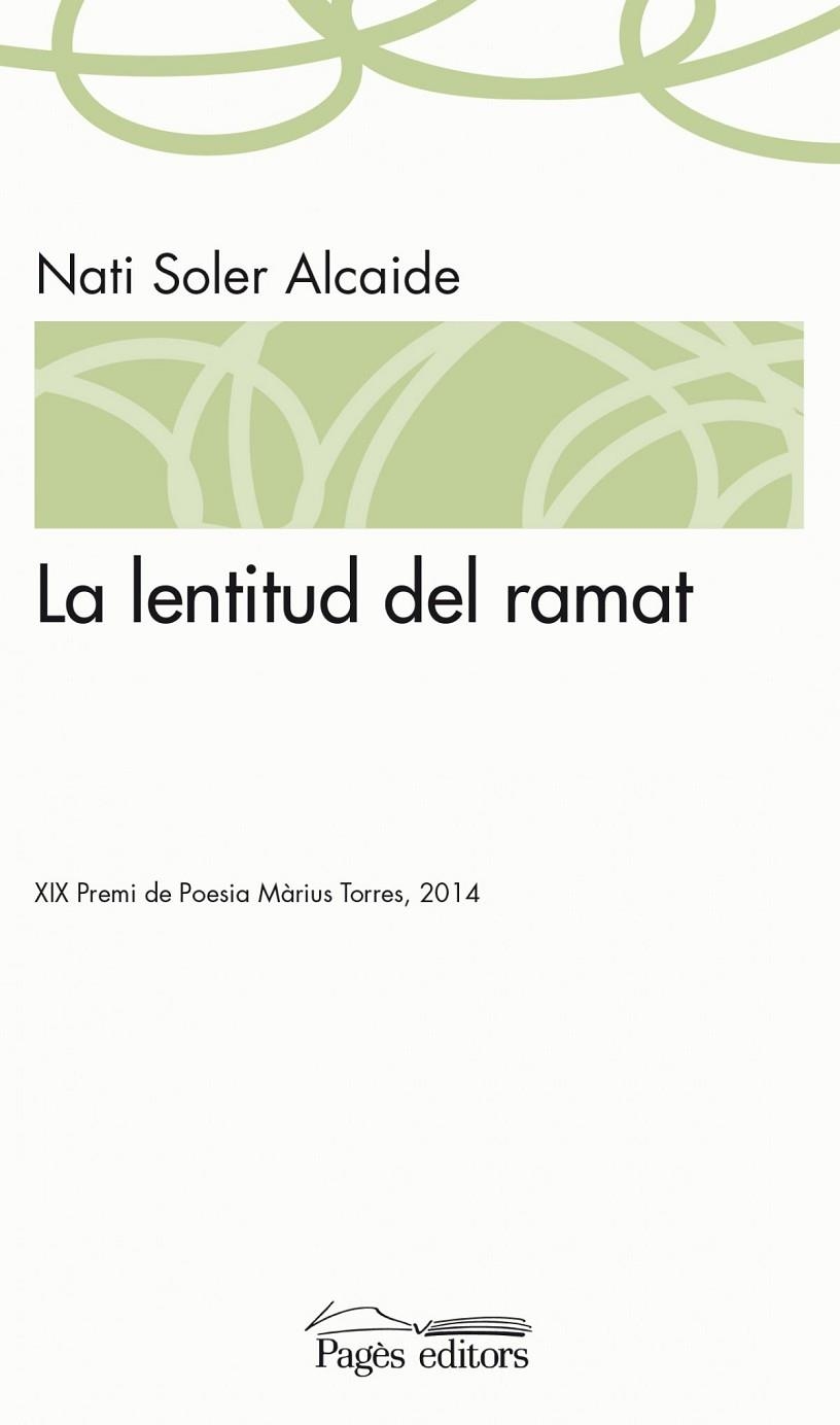 La lentitud del ramat | 9788499755885 | Soler Alcaide, Nati