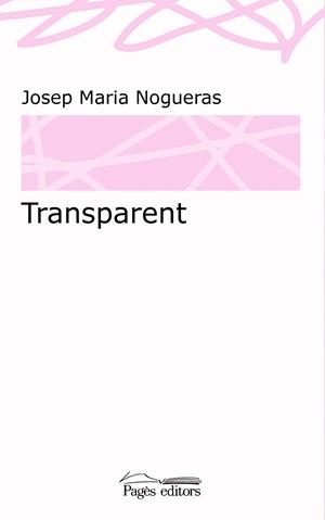 Transparent | 9788499758985 | Nogueras Masana, Josep Maria