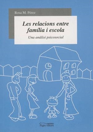 Les relacions entre familia i escola | 9788497791519 | Pérez, Rosa Maria