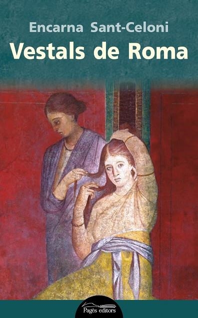 Vestals de Roma | 9788499759159 | Sant-Celoni Verger, Encarna