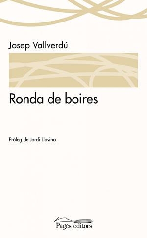 Ronda de boires | 9788499757537 | Vallverdú  i Aixalà, Josep