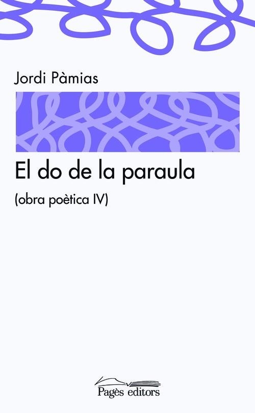 El do de la paraula | 9788497798884 | Pàmias, Jordi