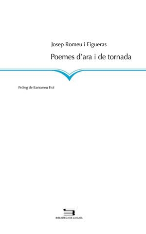 Poemes d'ara i de tornada | 9788497794275 | Romeu i Figueras, Josep