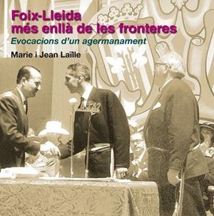 Foix-Lleida, més enllà de les fronteres | 9788499750040 | Laïlle, Marie;Laïlle, Jean