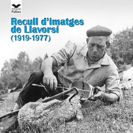 Recull d'imatges de Llavorsí (1919-1977) | 9788497796699 | Varios autores