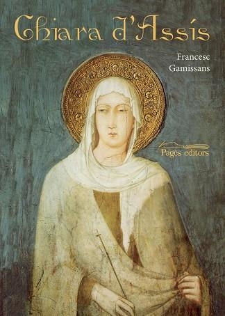 Chiara d'Assís | 9788499751610 | Gamissans Anglada, Francesc