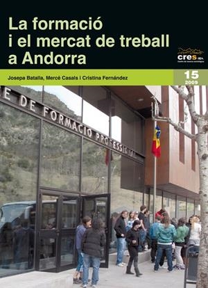 La formació i el mercat de treball a Andorra | 9788497797863 | Batalla, Josep;Casals, Mercè;Fernández, Crsitina