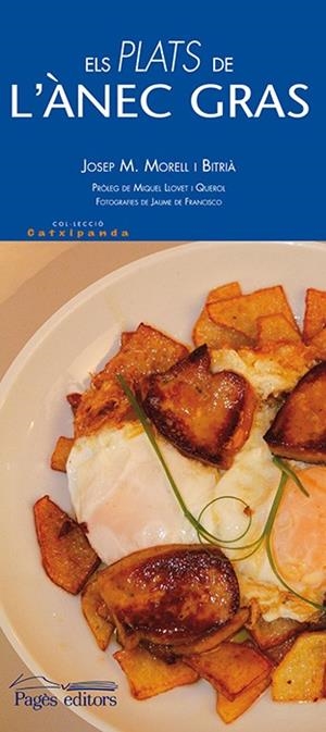 Els plats de l'ànec gras | 9788499755502 | Morell Bitrià, Josep Maria