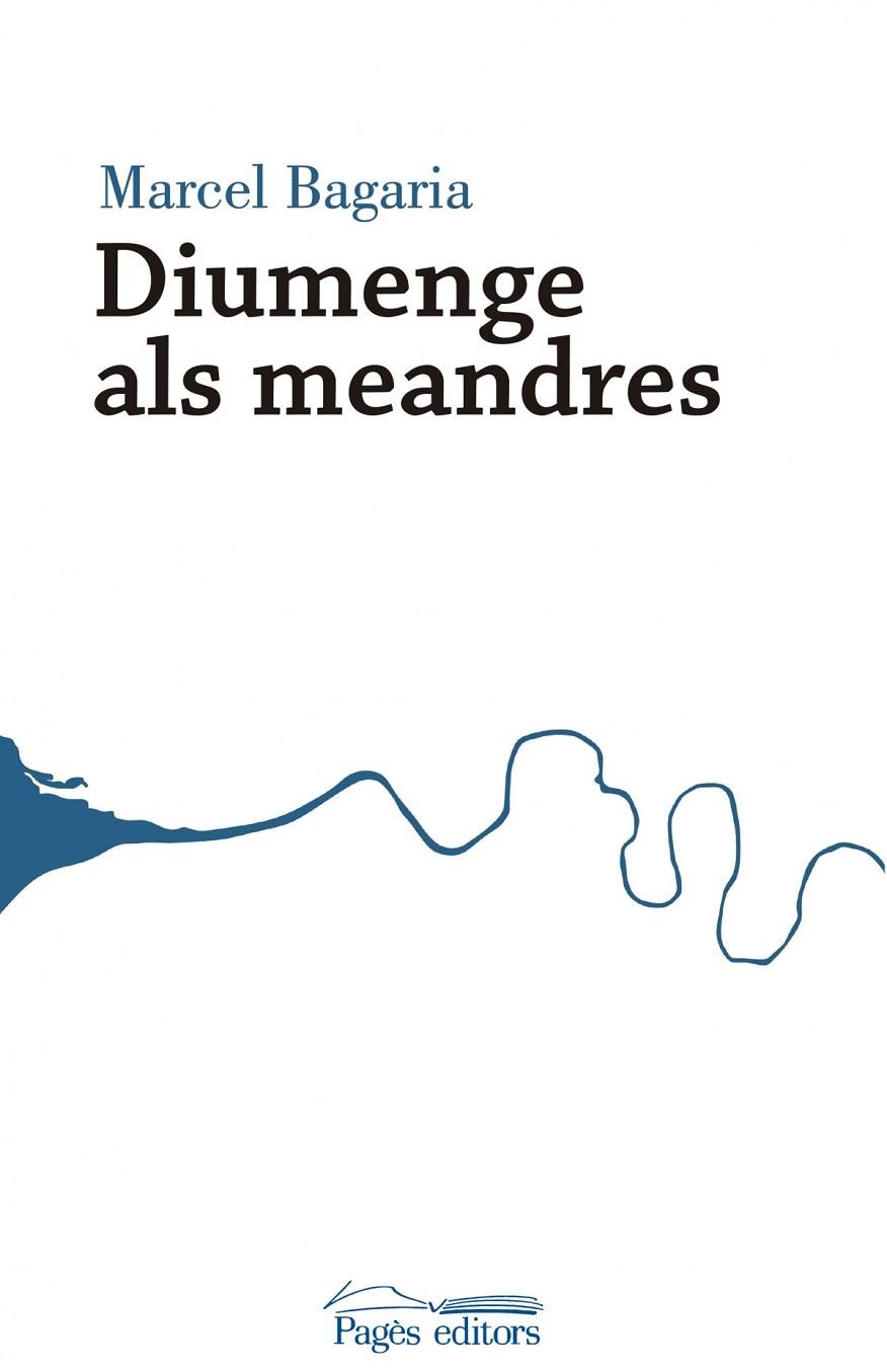 Diumenge als meandres | 9788499758848 | Bagaria, Marcel