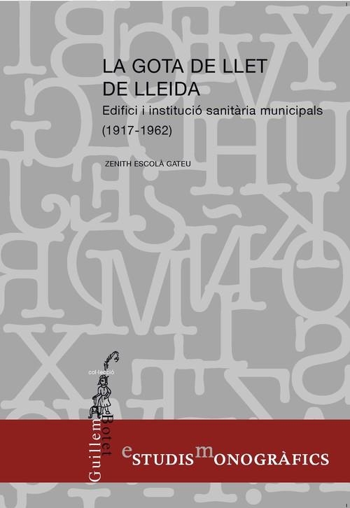 La Gota de Llet de Lleida | 9788499759234 | Escolà Gateu, Zenith
