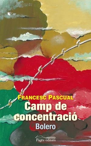 Camp de concentració | 9788499753324 | Pascual Greoles, Francesc