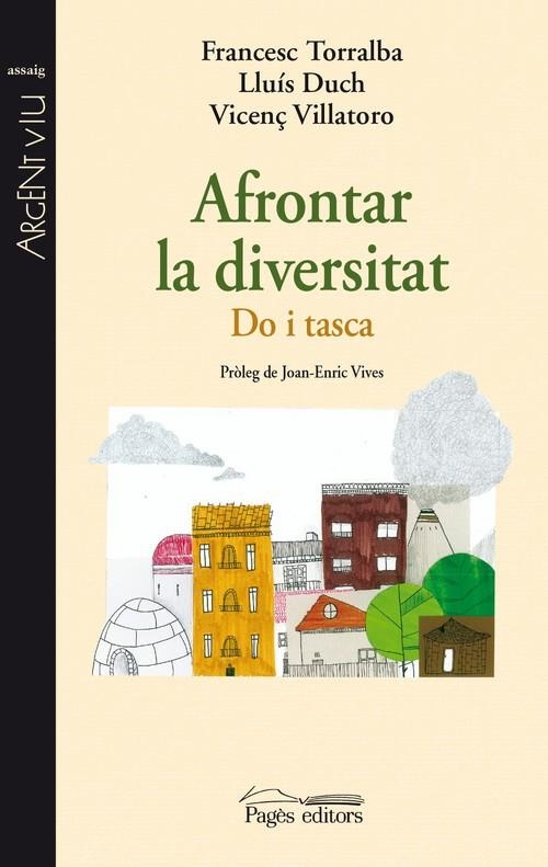 Afrontar la diversitat | 9788499753607 | Torralba Roselló, Francesc;Duch Álvarez, Lluís;Villatoro Lamolla, Vicenç