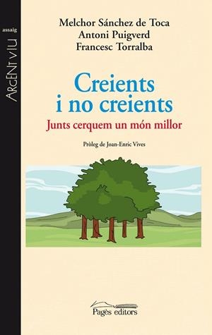 Creients i no creients | 9788499752433 | Sánchez de Toca, Melchor;Puigverd, Antoni;Torralba Roselló, Francesc