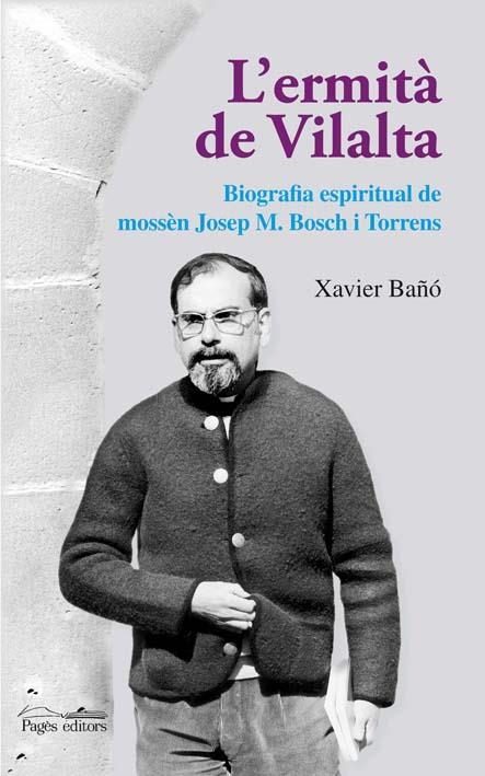 L'ermità de Vilalta | 9788497796514 | Bañó, Xavier;Folch i Camarasa, Ramon