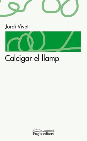 Calcigar el llamp | 9788497796194 | Vivet, Jordi