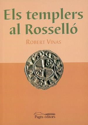 Els templers al Rosselló | 9788479359188 | Viñas, Robert