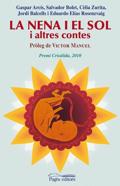 La nena i el sol i altres contes | 9788499750378 | Arcís, Gaspar;Bolet, Salvador;Rosenzvaig, Eduardo E.;Zurita, Cèlia;Balcells, Jordi