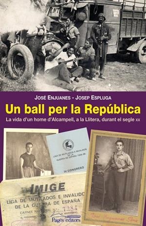 Un ball per la República | 9788497799553 | José Enjuanes Pena;Josep Espluga Trenc