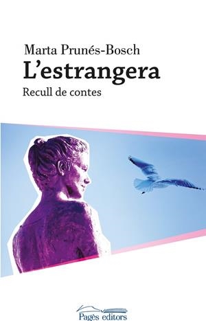 L'estrangera | 9788499757513 | Prunés-Bosch, Marta