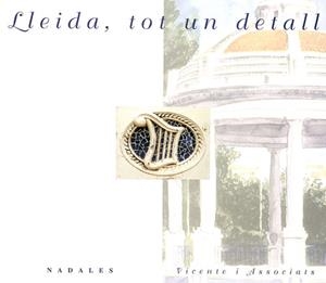 Lleida, tot un detall | 9788479359782 | Pané i Sans, Francesc;Vicente i Associats