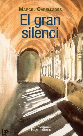 El gran silenci | 9788499756721 | Capellades Ràfols, Marcel