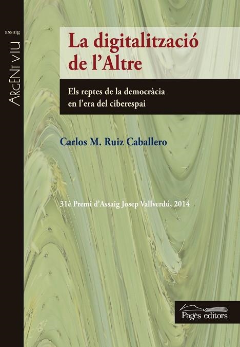 La digitalització de l'Altre | 9788499756219 | Ruiz Caballero, Carlos M.