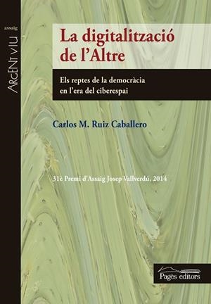 La digitalització de l'Altre | 9788499756219 | Ruiz Caballero, Carlos M.