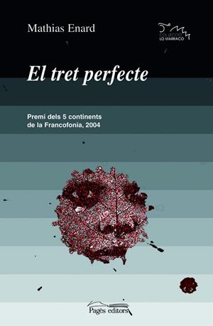 El tret perfecte | 9788497792110 | Enard, Mathias