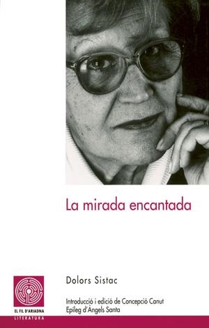 La mirada encantada | 9788497792561 | Sistac, Dolors