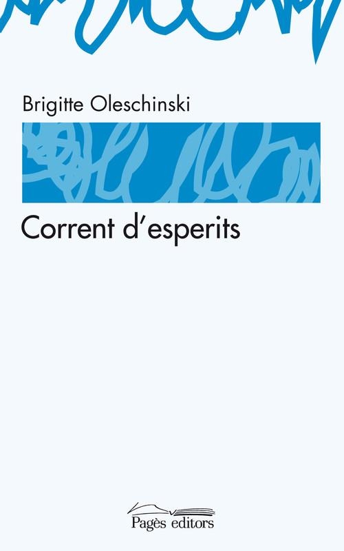 Corrent d'esperits | 9788497796323 | Oleschinski, Brigitte